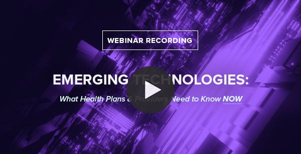 NaviNet On Demand Webinar—Emerging Technologies: What Health Plans & Providers Need to Know NOW
