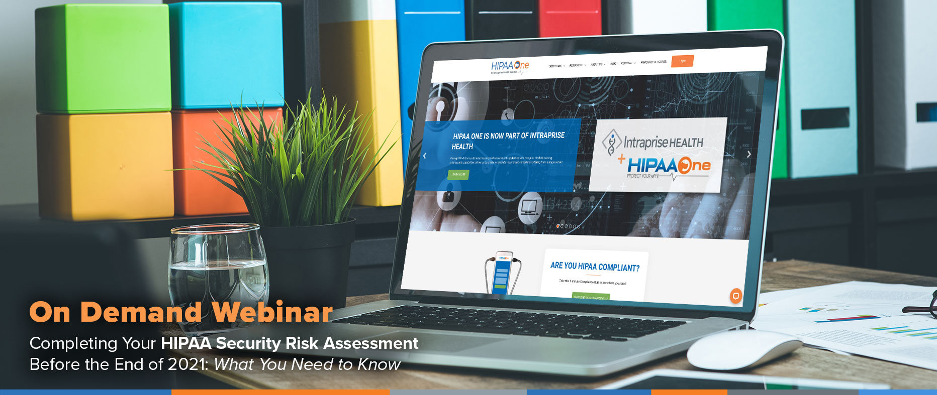 Webinar Recording—Completing Your HIPAA Security Risk Assessment Before the End of 2021: What You Need to Know